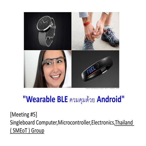 Wearable Device (Bluetooth Low Energy BLE ) connect with  Android