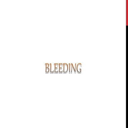 BLEEDING (2).pptx