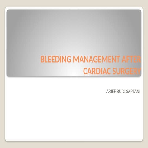 Bleeding management after cardiac surgery.pptx