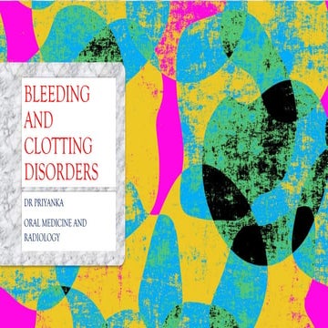 BLEEDING AND CLOTTING DISORDERS.pptx- DR PRIYANKA