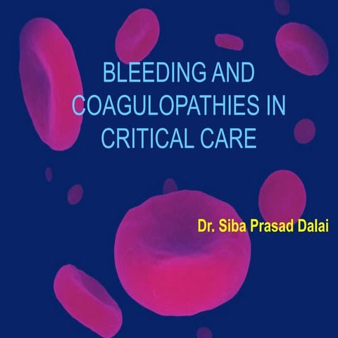 Bleeding and coagulopathy