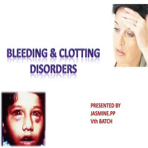 Bleeding & clotting disorders