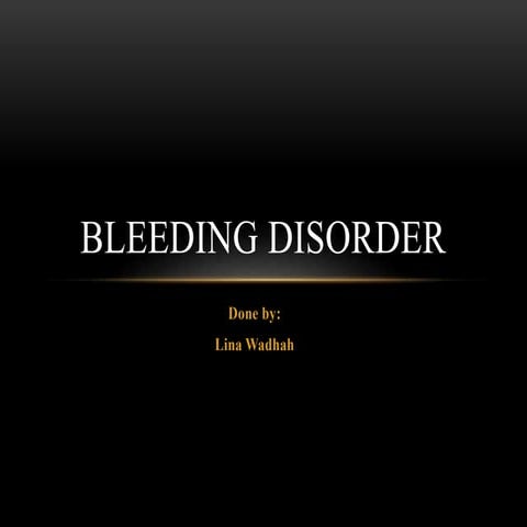 Bleeding disorder.pptx