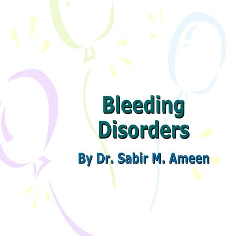 Medicine.Bleeding disorders.(dr.sabir)