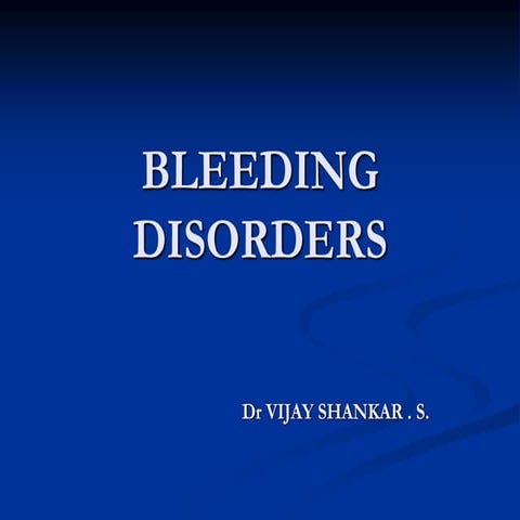 Bleeding disorders