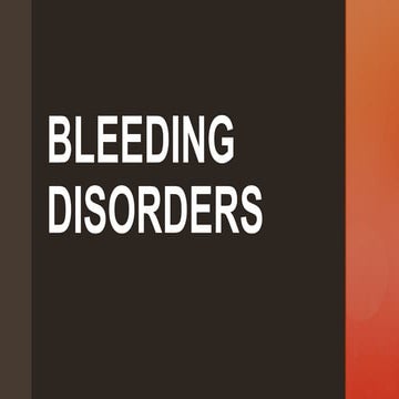 Bleeding Disorders | PPTX