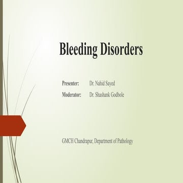 Bleeding disorders Presentation in detail. | PPTX