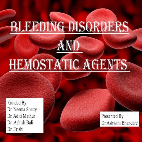 Bleeding disorders AND HEAMOSTATSIS AGENT.pptx