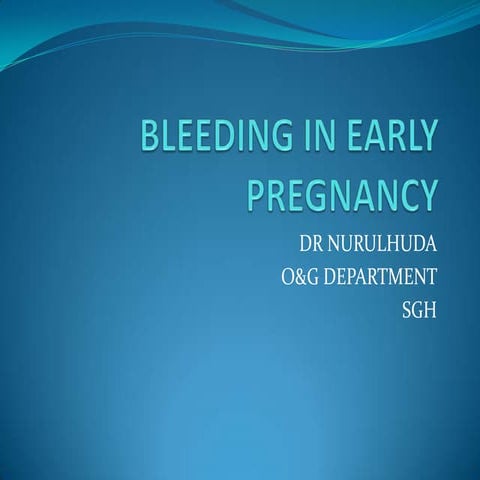 Bleeding in Early Pregnancy