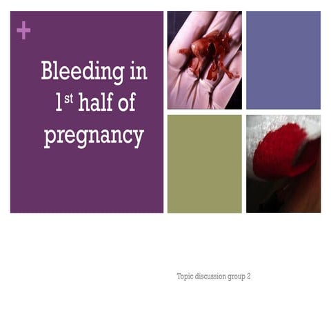 Bleeding in first half