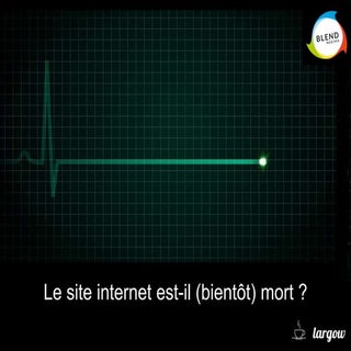 Le site internet est-il (bientôt) m...