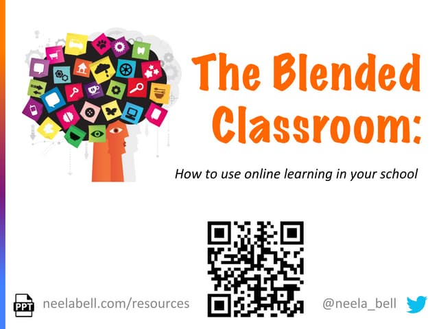 The Blended Classroom