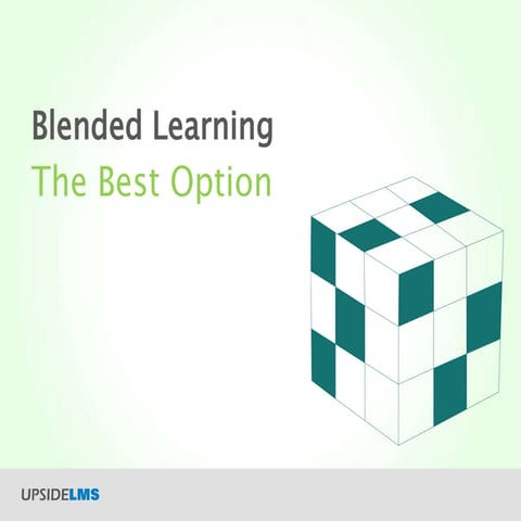 Blended Learning - The Best Option