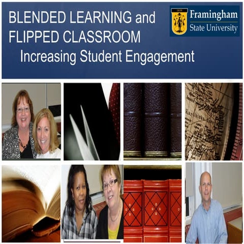 Blended Learning and Flipped Classroom: Increasing Student Engagement NLN  2013