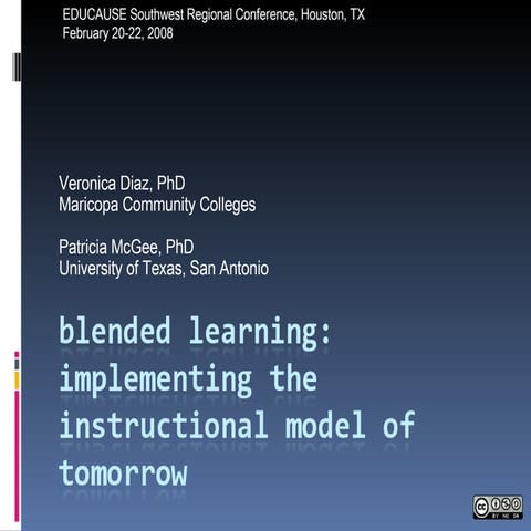Blended Learning: Educause SW Regional 2008