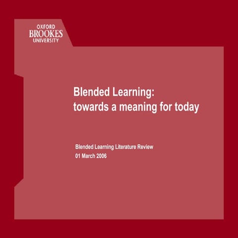 Blended Learning: towards a meaning for today