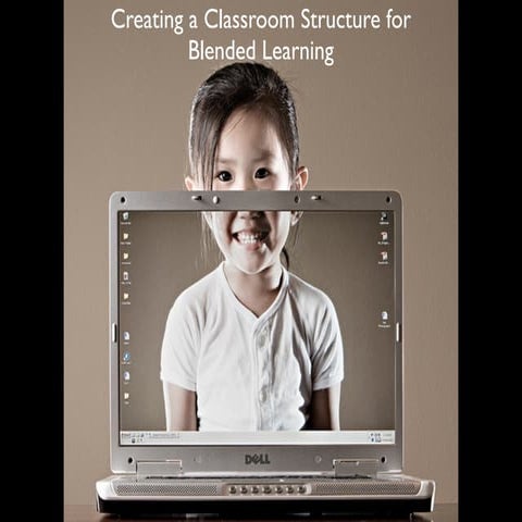Blended classrooms
