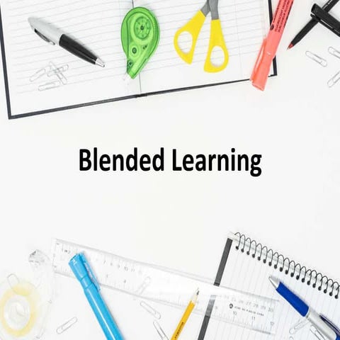 Blended learning  slideshare