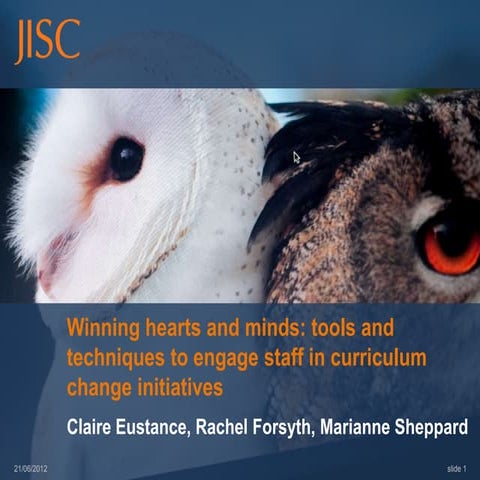 Winning hearts and minds: tools and techniques to engage staff in curriculum ...