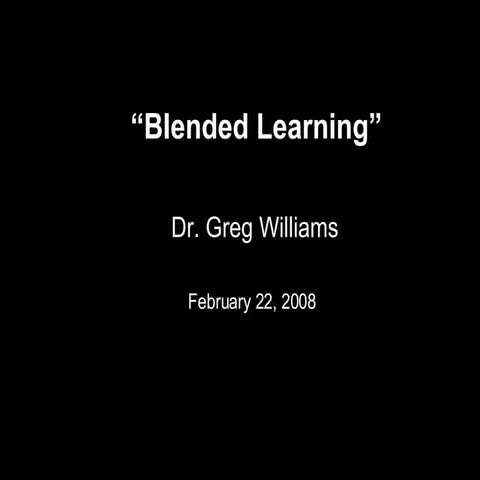 Blended Learning Presentation for Laureate 2008