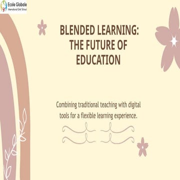 Blended Learning the Future of Education. | PPTX