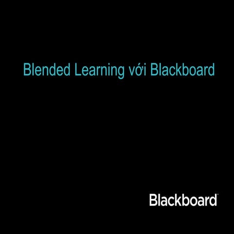 Blended learning with blackboard viet nam verson