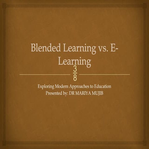 Blended_vs_Elearning_Presentation.pptxkkkkk