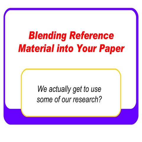 Blending Reference Material Into Your Paper
