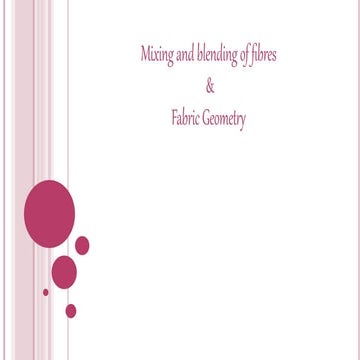 Blendingandmixing in textile application