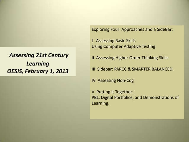 Blending assessment for 21st century learning