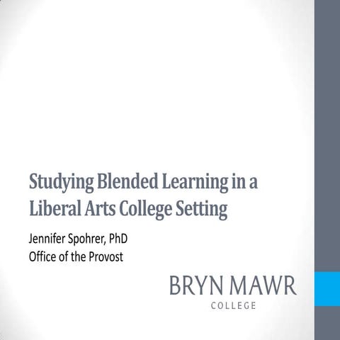 Blended Learning in a Liberal Arts Setting: Preliminary Findings