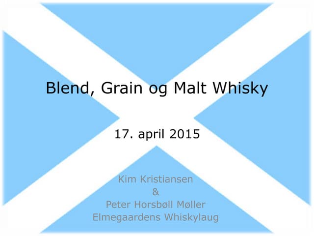 Blend, Single Grain og Single Malt Whisky
