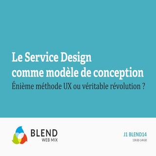 [Blend Web Mix 2014] Le service des...