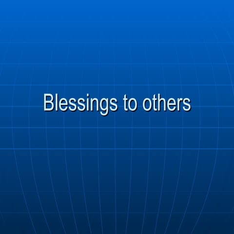 Blessings To Others | PPT