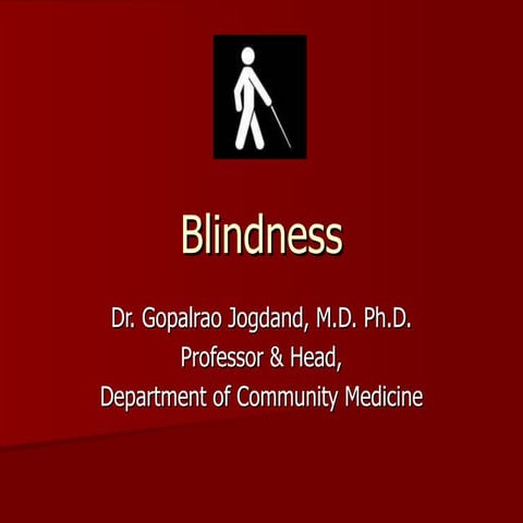 Blindness