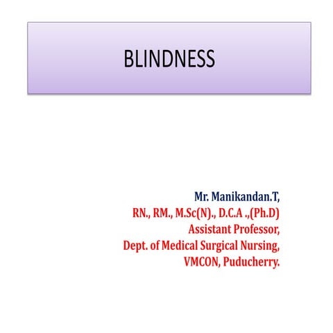 Blindness