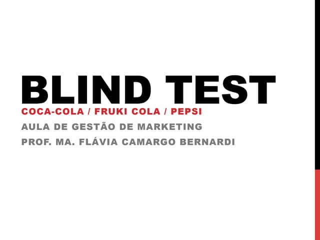 Blind Test Produtos Coca-Cola, Fruk...