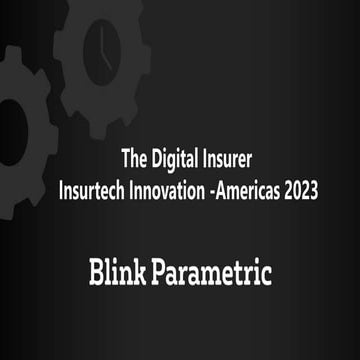 Blink Parametric - InsurTech Innovation Award 2022 | PPTX