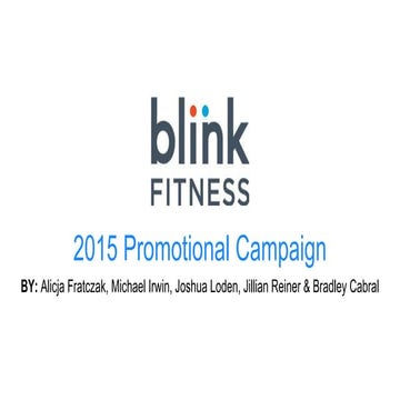 Blink Fitness: Promotional Campaign 