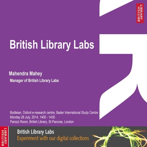 British LIbrary Labs Presentation to Bodelian Interns