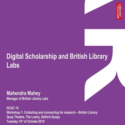Digital Scholarship and BL Labs at DCDC 2015