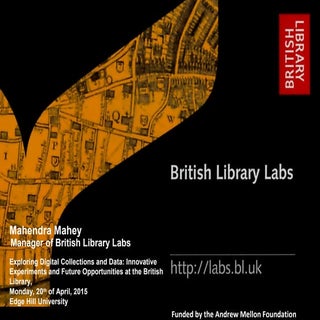 British Library Labs Presentation a...