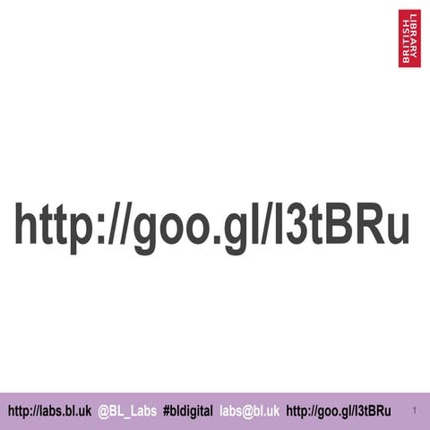 British Library Labs Roadshow 2016 Open Data Meetup Bristol