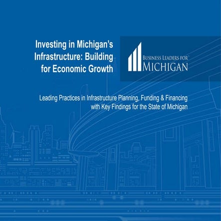 Investing in Michigan’s Infrastructure: Building for Economic Growth