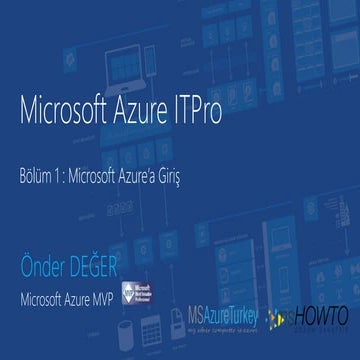 Microsoft Azure ITPro - Microsoft Azure'a Giriş- Bölüm 1