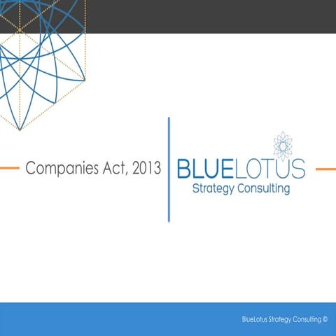 Companies Act 2013 - Some New Concepts: Part 1