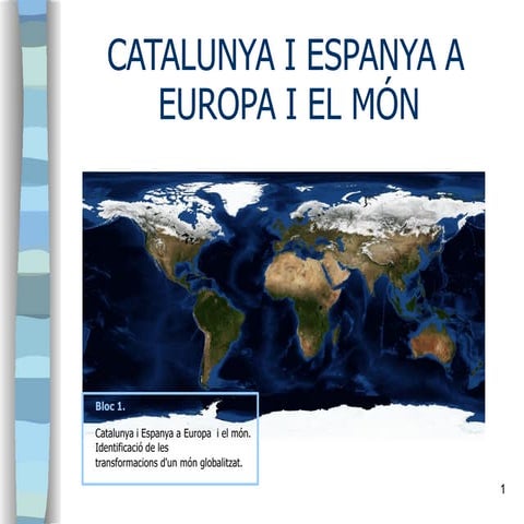 Bloc 1 catalunya i espanya a europa i el mon -2020