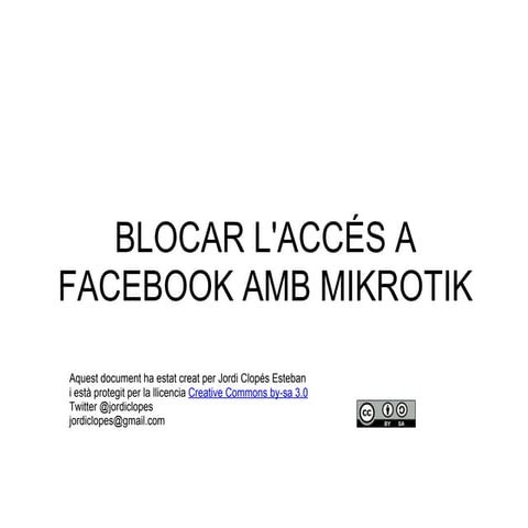 Dues maneres de blocar l'accés a Facebook amb un router Mikrotik