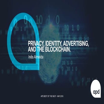 Blockchain Possibilities: Identity, Privacy, and Advertising