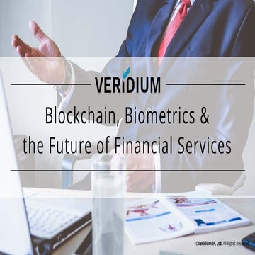 Blockchain, Biometrics, and the Future of Financial Services
